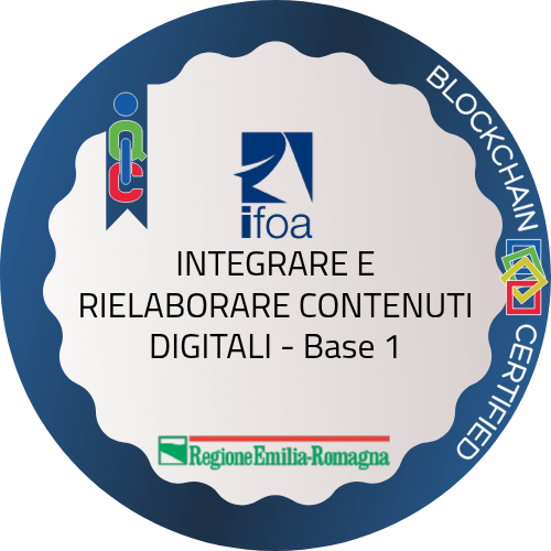 INTEGRARE E RIELABORARE CONTENUTI DIGITALI - Base 1